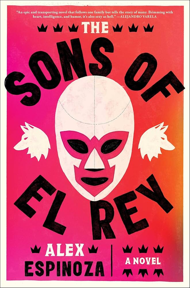 Review: The Sons of El Rey, by Alex&nbsp;Espinoza