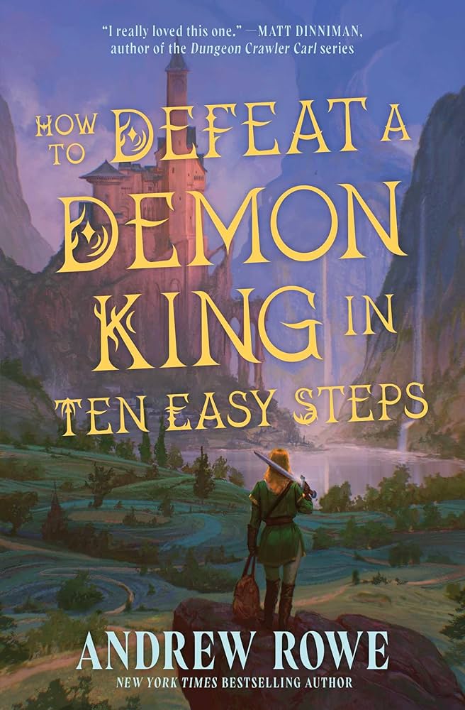 Review: How to Defeat a Demon King in Ten Easy Steps, by Andrew Rowe